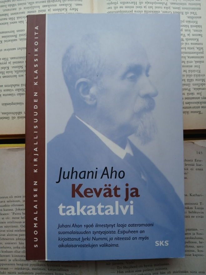 Juhani Aho - Kevät ja takatalvi (nid.)