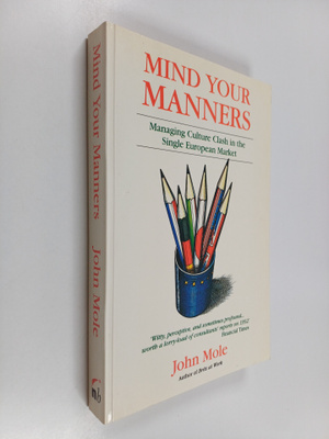 John Mole : Mind your manners