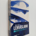 Reino Lehväslaiho : Tuuloman tie - pikkukuva 1