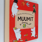 Tove Jansson ym. : Muumit ja ihmeiden aika - pikkukuva 1
