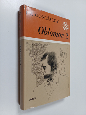 Ivan Gontsarov : Oblomov 2