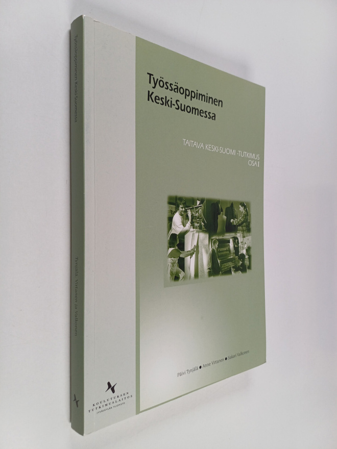 Taitava Keski-Suomi -tutkimus, Osa 1 - Työssäoppiminen Ke...