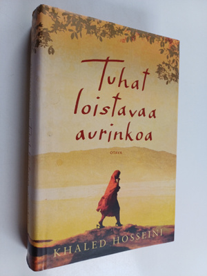 Khaled Hosseini : Tuhat loistavaa aurinkoa