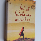 Khaled Hosseini : Tuhat loistavaa aurinkoa - pikkukuva 1