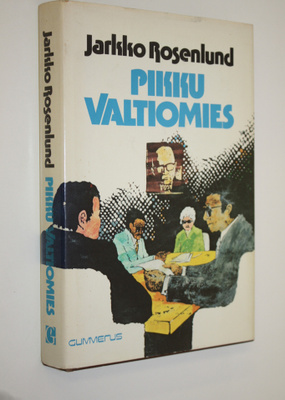 Jarkko Rosenlund : Pikku valtiomies