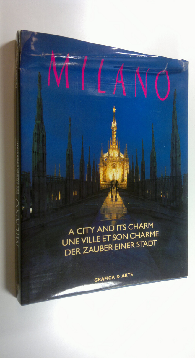 Guido Ym. Gerosa : Milano : a city and its charm = une vi...