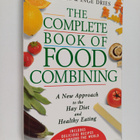 Jan Dries ym. : The complete book of food combining : a n... - pikkukuva 1