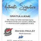 19-20 Pr Signatures #75 Dominik Pavlat Chomutov ILVES AUTO!! - pikkukuva 2