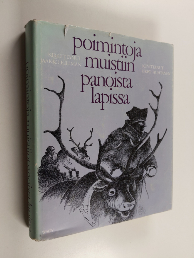Jacob Fellman : Poimintoja muistiinpanoista Lapissa