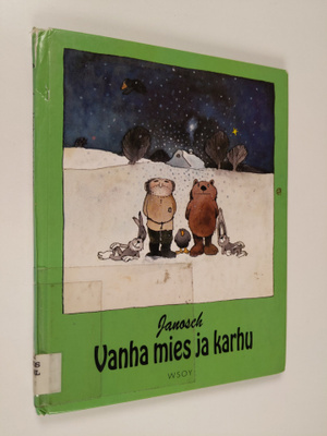 Janosch : Vanha mies ja karhu