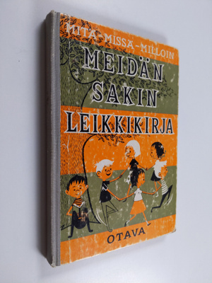 Kerttu Varjo : Meidän sakin leikkikirja