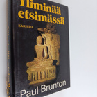 Paul Brunton : Yliminää etsimässä - pikkukuva 1