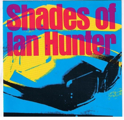 Ian Hunter - Shades Of Ian Hunter (CD) VG+!!