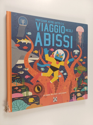Dominic Walliman ym. : Professor Astro Gatto e il viaggio...