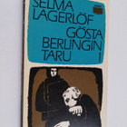 Selma Lagerlöf : Gösta Berlingin taru 1 - pikkukuva 1