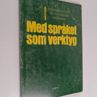 Anders Åstrand : Med språket som verktyg : informationste... - pikkukuva 1