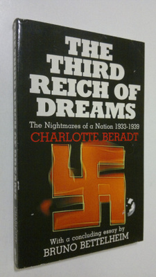 Charlotte Beradt : Third Reich of Dreams : the nightmares...