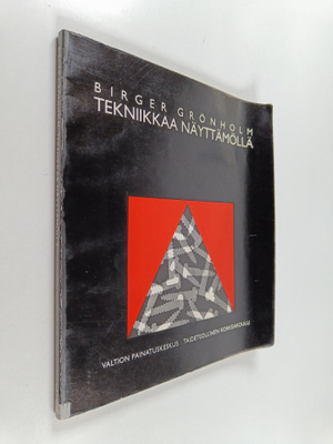 Birger Grönholm : Tekniikkaa näyttämöllä