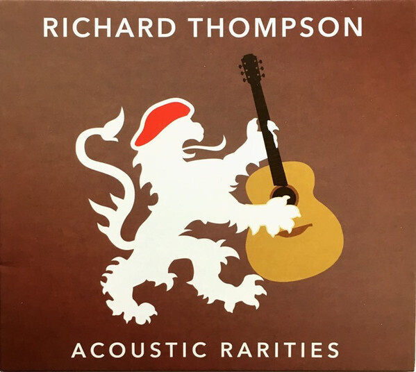 Richard Thompson: Acoustic Rarities -cd