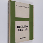 Kaarlo Helasvuo : Huollon kenttä - pikkukuva 1