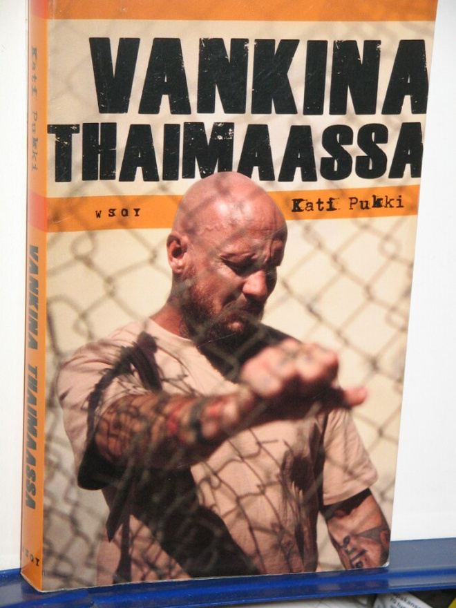 Kati Pukki : VANKINA THAIMAASSA