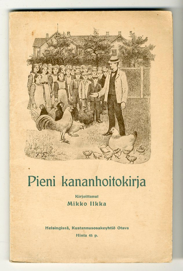 Mikko Ilkka: Pieni kananhoitokirja (1911)
