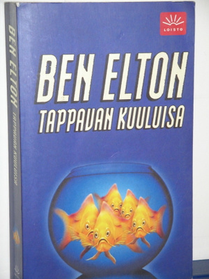 Ben Elton : TAPPAVAN KUULUISA