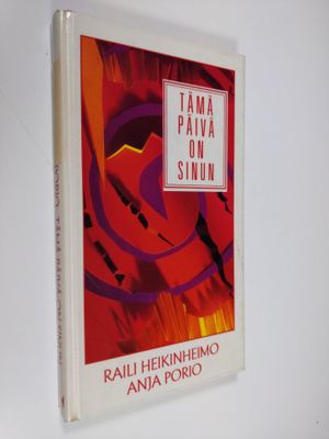 Anja Porio : Tämä päivä on sinun