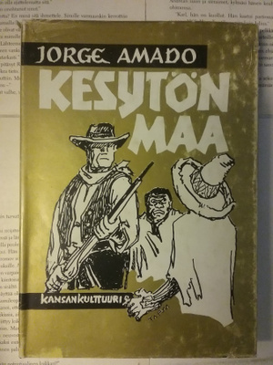 Jorge Amado - Kesytön maa (sid.)