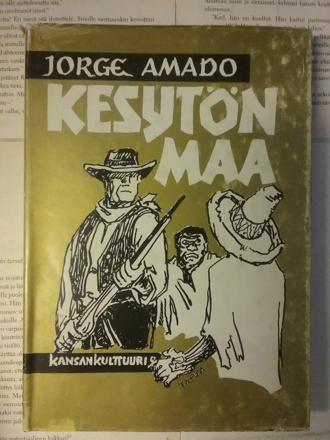 Jorge Amado - Kesytön maa (sid.)