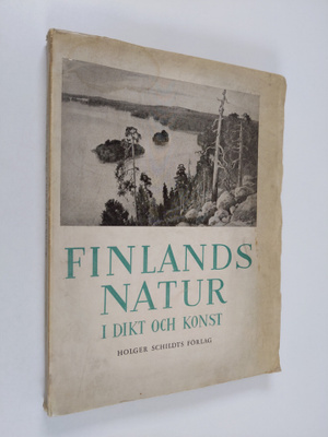 P. O. ym. Barck : Finlands natur i dikt och konst (lukema...