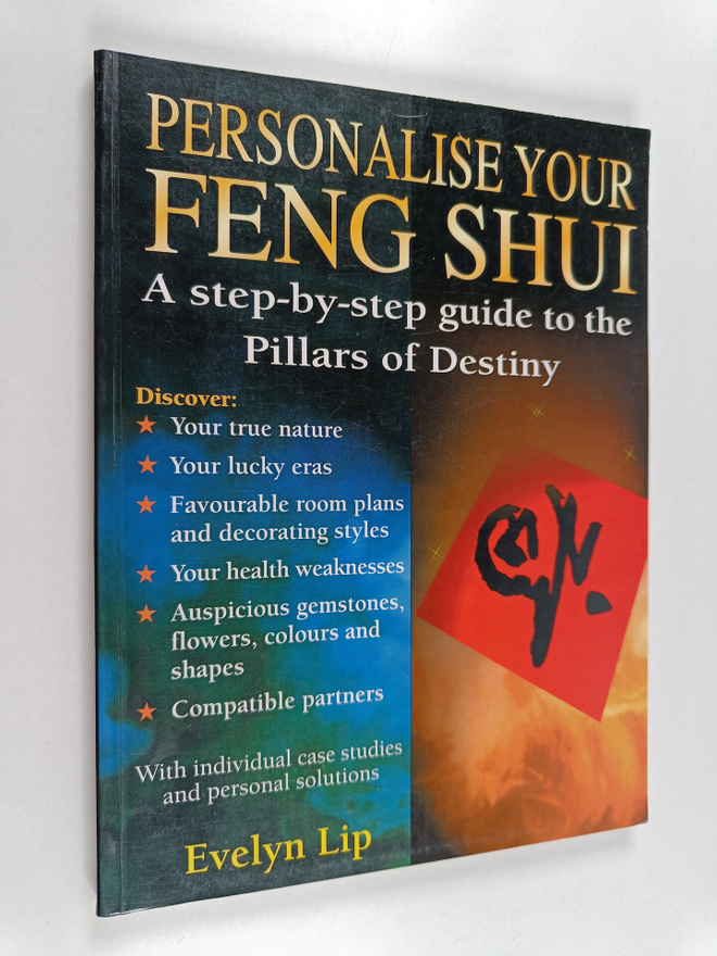 Evelyn Lip : Personalise Your Feng Shui - A Step-by-step ...
