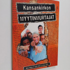 Ilkka Halava : Kansankirkon myytinmurtajat - pikkukuva 1