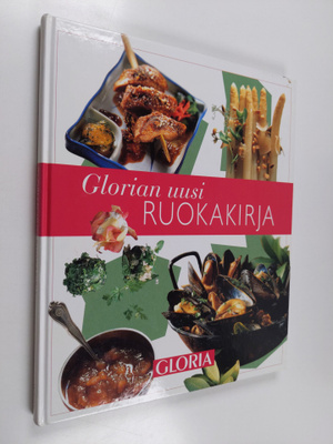 Anna-Maija (toim.) Tanttu : Glorian uusi ruokakirja