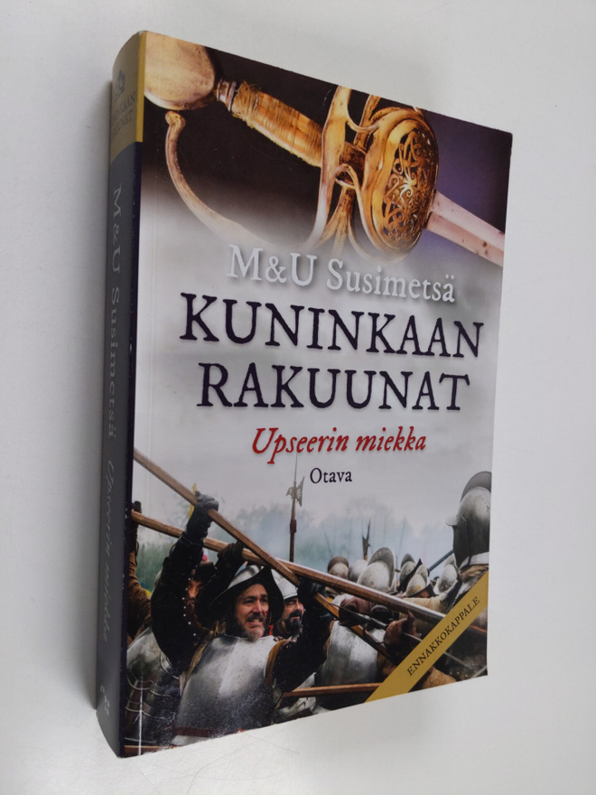 Marko Susimetsä : Kuninkaan rakuunat 1 : Upseerin miekka