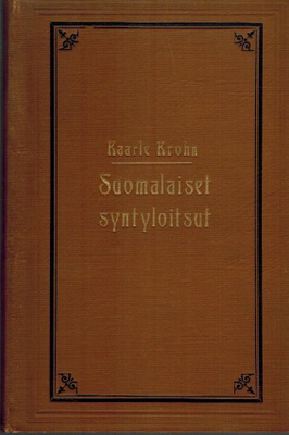 Kaarle Krohn : Suomalaiset syntyloitsut