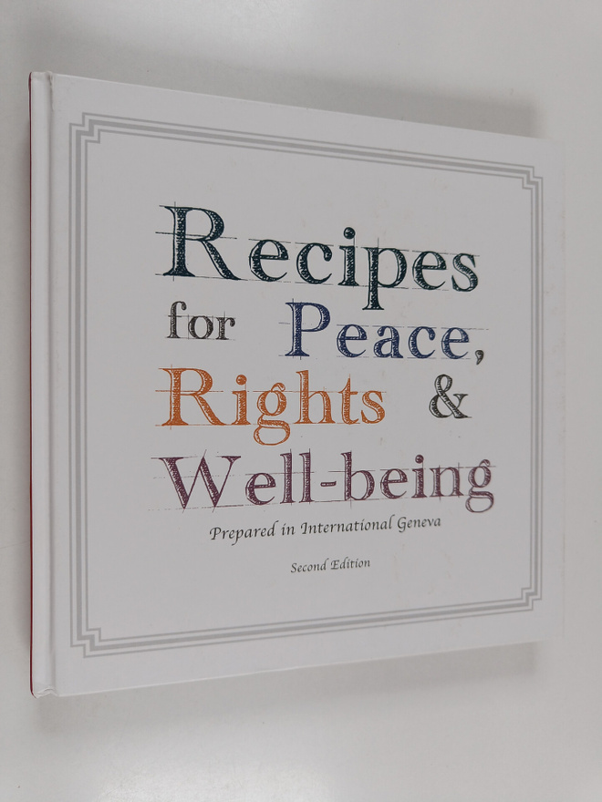 Recipes for Peace, Rights & Well-being Prepared in Intern...