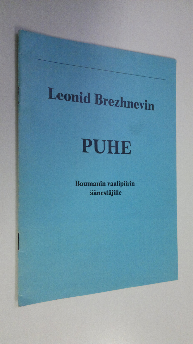 Leonid Brezhnevin puhe Baumanin vaalipiirin äänestäjille