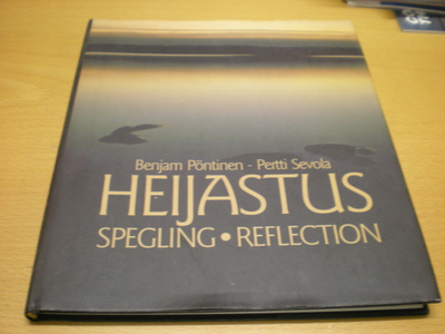 Benjam Pöntinen - Pertti Sevola: Heijastus