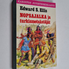 Edward S Ellis : Nopsajalka ja turkismetsästäjät - pikkukuva 1