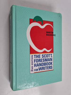 Maxine Hairston ym. : The Scott, Foresman Handbook for Wr...