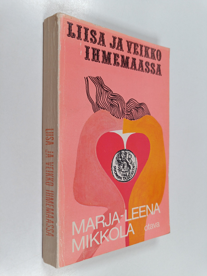 Marja-Leena Mikkola : Liisa ja Veikko ihmemaassa
