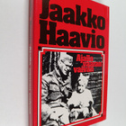 Jaakko Haavio : Ajalla vaaran, vaivan - pikkukuva 1