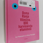 Juri Nummelin ym. : Osma, Ranja, Vilmiina - 800 harvinais... - pikkukuva 1