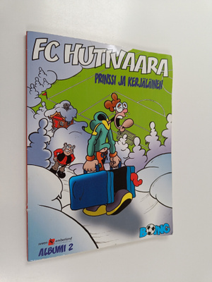 Ivan Emberland ym. : FC Hutivaara 2 : Prinssi ja kerjäläinen