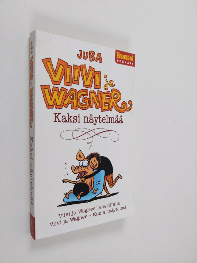 Juba : Viivi ja Wagner : Kaksi näytelmää