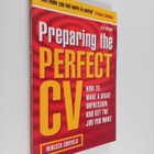 Rebecca Corfield : Preparing the perfect CV : how to make... - pikkukuva 1