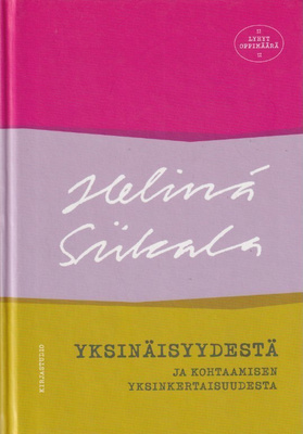 Helinä Siikala: Yksinäisyydestä ja kohtaamisen yksinkertai