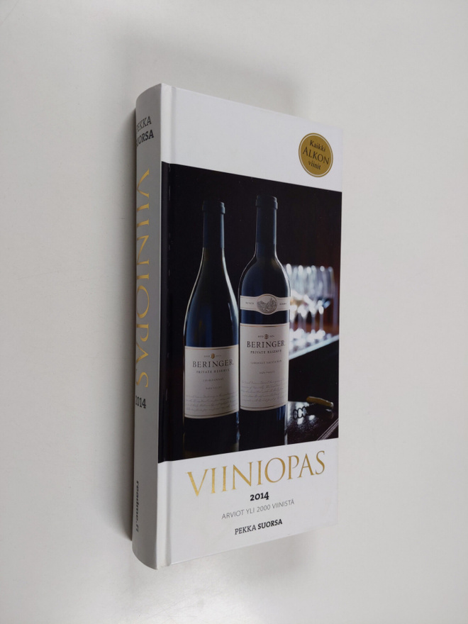 Pekka Suorsa : Viiniopas 2014 : arviot yli 2000 viinistä