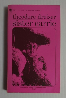 Theodore Dreiser - Sister Carrie